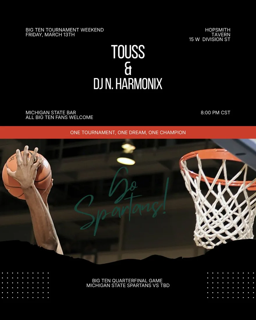Big Ten tournament weekend with Touss and DJ N.Harmonix at Hopsmith Tavern, Friday March 13