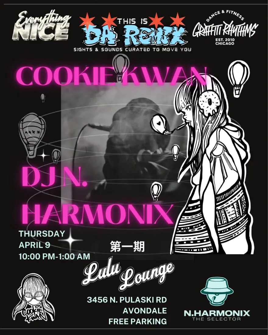 Da Remix with Cookie Kwan and DJ N.Harmonix, Thursday April 9 at Lulu Lounge, Avondale